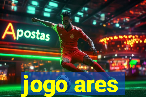 jogo ares